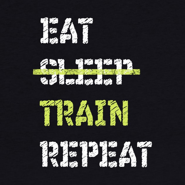 Eat Sleep Train Repeat Triathlete by TriHarder12